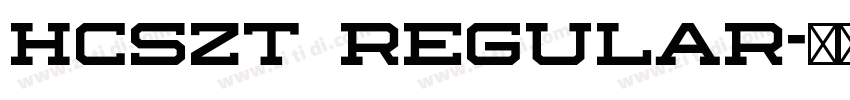 HCSZT Regular字体转换